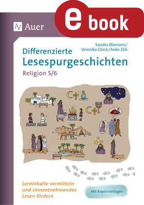 Differenzierte Lesespurgeschichten Religion 5-6 von Blomann,  Sandra, Glock,  Veronika, Zöh,  Anke