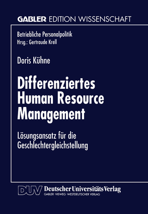 Differenziertes Human Resource Management von Kühne,  Doris