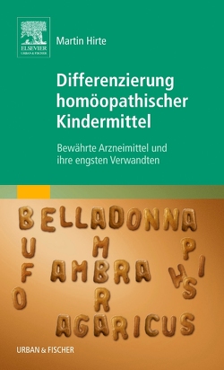 Differenzierung homöopathischer Kindermittel von Hirte,  Martin