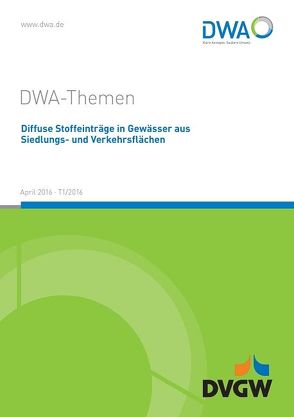 Diffuse Stoffeinträge in Gewässer aus Siedlungs- und Verkehrsflächen