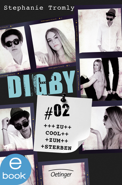 Digby #02 von Hachmeister,  Sylke, Liepins,  Carolin, Schultz,  Christiane Laura, Tromly,  Stephanie