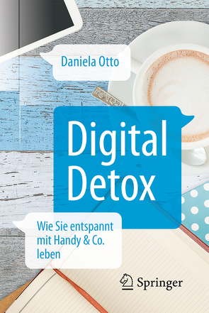 Digital Detox von Otto,  Daniela, Westhagen,  Florian