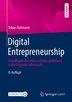 Digital Entrepreneurship von Kollmann,  Tobias