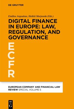 Digital Finance in Europe: Law, Regulation, and Governance von Avgouleas,  Emilios, Marjosola,  Heikki