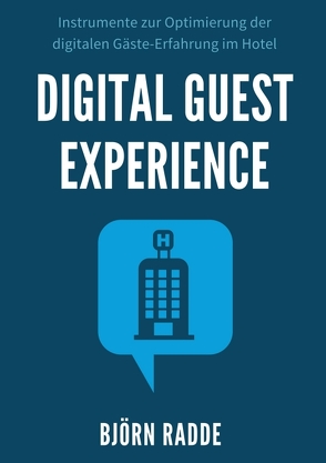 Digital Guest Experience von Radde,  Björn