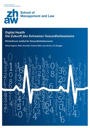 Digital Health von Angerer,  Alfred, Brügger,  Urs, Moll,  Clemens, Schmidt,  Robin, Strunk,  Lynn