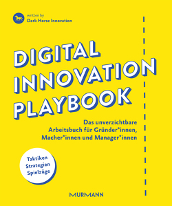 Digital Innovation Playbook von Innovation,  Dark Horse