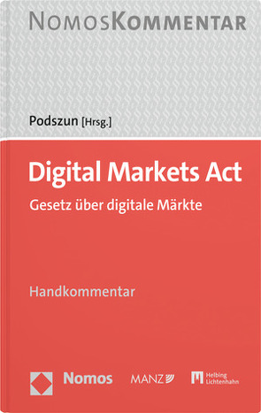 Digital Markets Act von Podszun,  Rupprecht