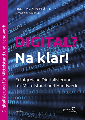 Digital? Na klar! von Blättner,  Hans-Martin, Miksche,  Britta