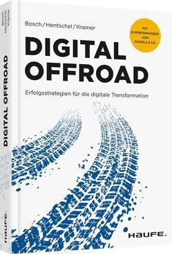 Digital Offroad von Bosch,  Ulf, Hentschel,  Stefan, Kramer,  Steffen