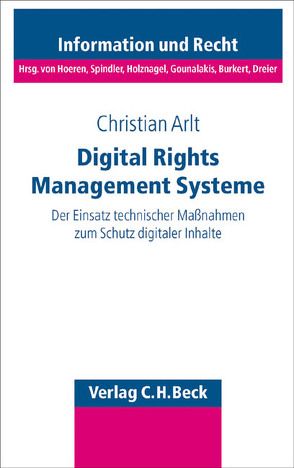 Digital Rights Management Systeme von Arlt,  Christian