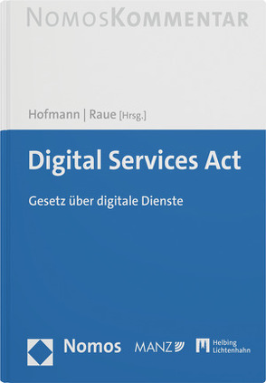 Digital Services Act von Hofmann,  Franz, Raue,  Benjamin