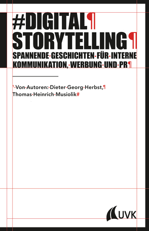 Digital Storytelling von Herbst,  Dieter Georg, Musiolik,  Thomas Heinrich