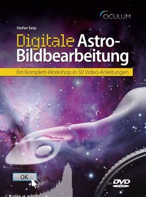 Digitale Astro-Bildbearbeitung von Seip,  Stefan