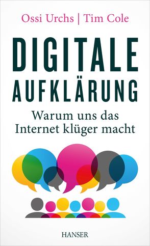 Digitale Aufklärung von Cole,  Tim, Urchs,  Ossi