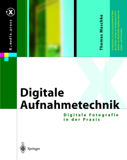 Digitale Aufnahmetechnik von Maschke,  Thomas