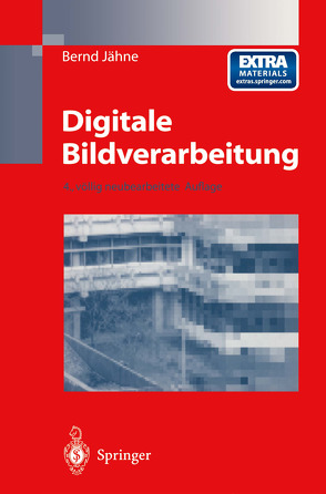 Digitale Bildverarbeitung von Jähne,  Bernd