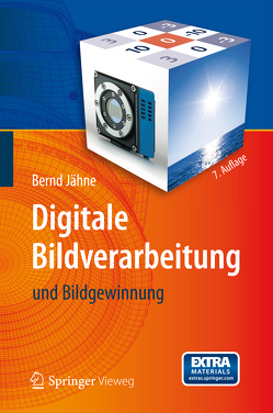 Digitale Bildverarbeitung von Jähne,  Bernd