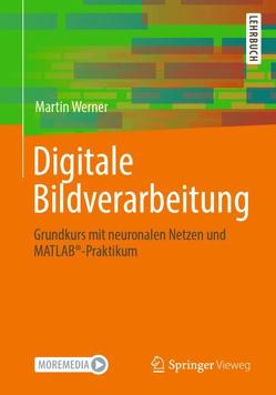 Digitale Bildverarbeitung von Werner,  Martin