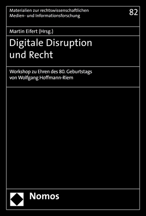 Digitale Disruption und Recht von Eifert,  Martin