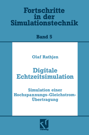 Digitale Echtzeitsimulation von Rathjen,  Olaf