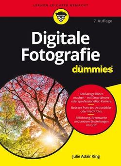 Digitale Fotografie für Dummies von King,  Julie Adair