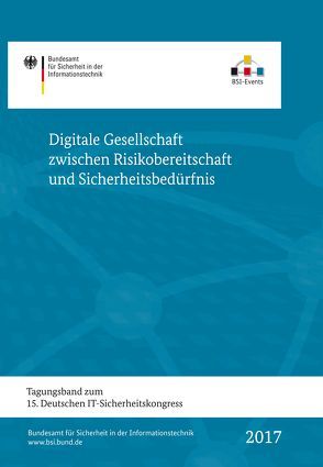 Digitale Gesellschaft zwischen Risikobereitschaft und Sicherheitsbedürfnis