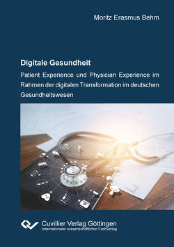 Digitale Gesundheit von Behm,  Moritz Erasmus