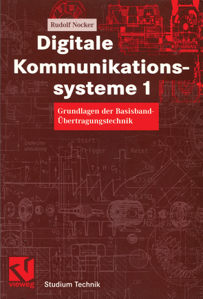 Digitale Kommunikationssysteme 1 von Nocker,  Rudolf