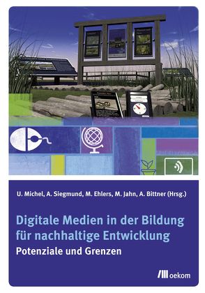 Digitale Medien in der Bildung für nachhaltige Entwicklung von Jahn,  Markus