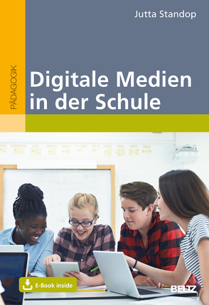 Digitale Medien in der Schule von Standop,  Jutta