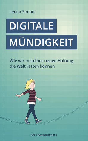 Digitale Mündigkeit von Simon,  Leena