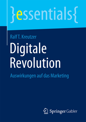 Digitale Revolution von Kreutzer,  Ralf T.