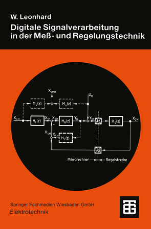 Digitale Signalverarbeitung in der Meß- und Regelungstechnik von Leonhard,  Werner