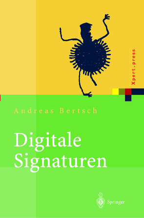 Digitale Signaturen von Bertsch,  Andreas