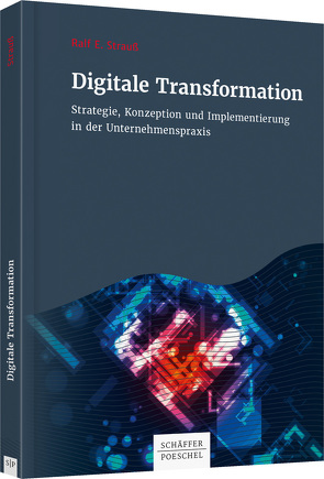 Digitale Transformation von Strauß,  Ralf E.