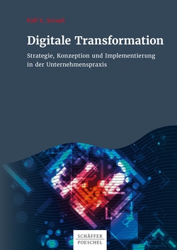 Digitale Transformation von Strauß,  Ralf E.