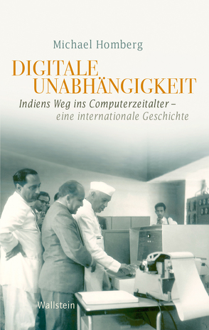 Digitale Unabhängigkeit von Homberg,  Michael