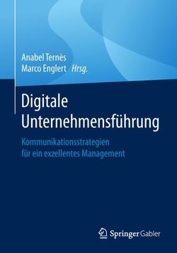 Digitale Unternehmensführung von Englert,  Marco, Ternès,  Anabel