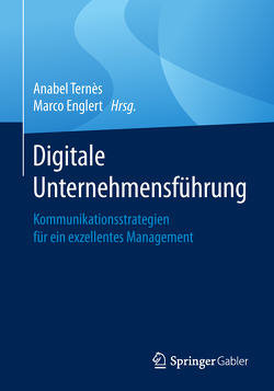 Digitale Unternehmensführung von Englert,  Marco, Ternès,  Anabel