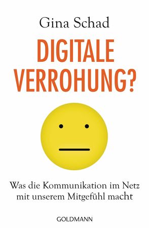 Digitale Verrohung? von Schad ,  Gina