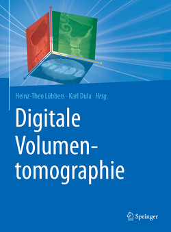 Digitale Volumentomographie von Dula,  Karl, Lübbers,  Heinz-Theo