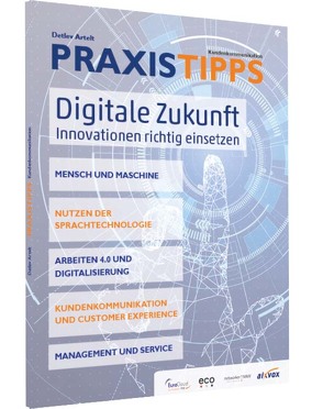 Digitale Zukunft. Innovationen richtig einsetzen von Artelt,  Detlev