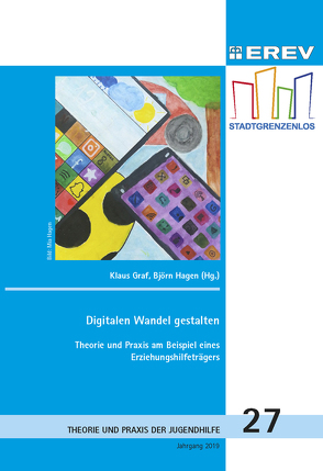 Digitalen Wandel gestalten von Gräf,  Klaus, Hagen,  Björn