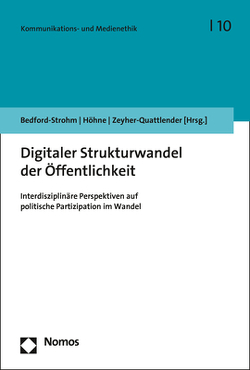 Digitaler Strukturwandel der Öffentlichkeit von Bedford-Strohm,  Jonas, Höhne,  Florian, Zeyher-Quattlender,  Julian