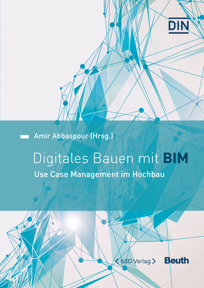 Digitales Bauen mit BIM von Abbaspour,  Amir