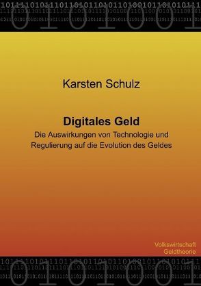 Digitales Geld von Schulz,  Karsten