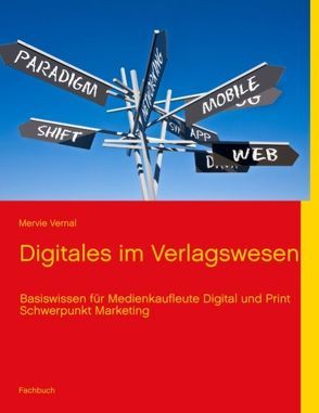 Digitales im Verlagswesen von Vernal,  Mervie