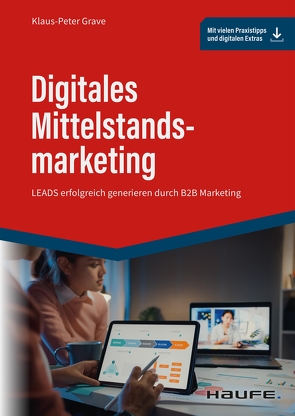 Digitales Mittelstandsmarketing von Grave,  Klaus-Peter