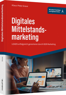 Digitales Mittelstandsmarketing von Grave,  Klaus-Peter